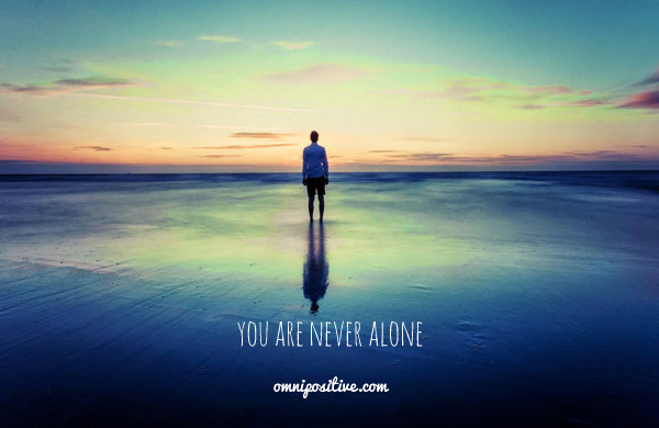 you are never alone